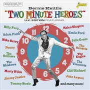 Buy Bernie Keith's Two Minute Heroes (U.S. Edition) / Various