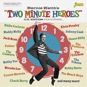 Buy Bernie Keith's Two Minute Heroes (U.S. Edition) / Various