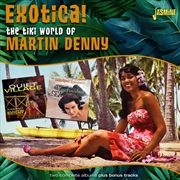 Buy Tiki World Of Martin Denny - Exotica!