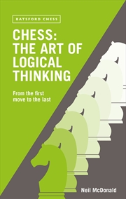 Buy Chess The Art Of Logical Thinking