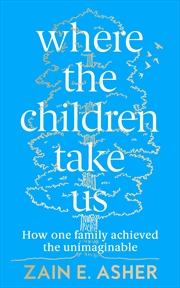 Buy Where The Children Take Us