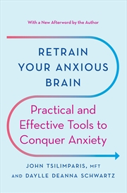 Buy Retrain Your Anxious Brain