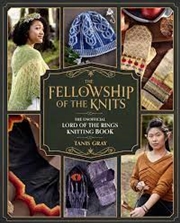 Buy Fellowship Of The Knits