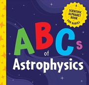 Buy Abcs Of Astrophysics