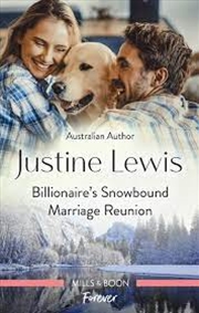 Buy Billionaires Snowbound Marriage Reunion