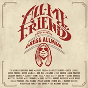 Buy All My Friends: Celebrating The Songs & Voice Of Gregg Allman