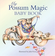 Buy My Possum Magic Baby Book New Ed