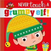 Buy Never Touch A Grumpy Elf! 2023