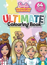 Buy Barbie Dreamhouse Adventures Ultimate Colouring Book