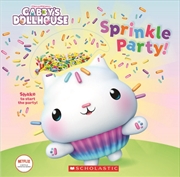 Buy Sprinkle Party! (Dreamworks: Gabby'S Dollhouse)
