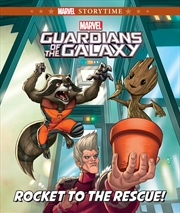 Buy Guardians Of The Galaxy: Rocket To The Rescue! (Marvel: Storybook)