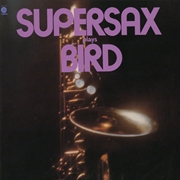 Buy Supersax Plays Bird