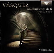 Buy Vasquez: Soledad Tengo De Ti