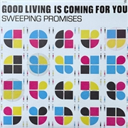 Buy Good Living Is Coming For You