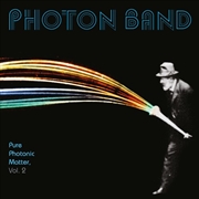 Buy Pure Photonic Matter, Vol. 2