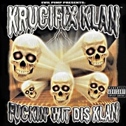 Buy Fuckin' Wit Dis Klan