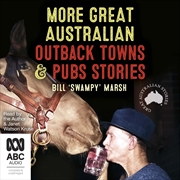 Buy More Great Australian Outback Towns & Pubs Stories