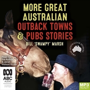 Buy More Great Australian Outback Towns & Pubs Stories