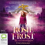 Buy Rosie Frost and the Falcon Queen