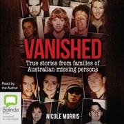 Buy Vanished True stories from families of Australian missing persons