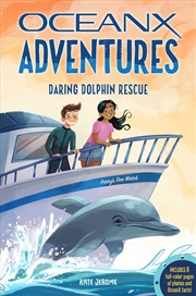 Buy Daring Dolphin Rescue [OceanX Book 3]