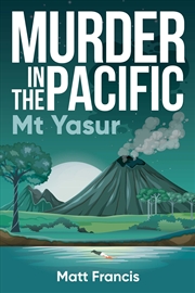 Buy Murder in the Pacific: Mt Yasur