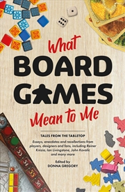 Buy What Board Games Mean To Me