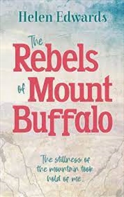 Buy Rebels Of Mount Buffalo