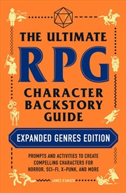 Buy Ultimate RPG Character Backstory Guide: Expanded Genres Edit