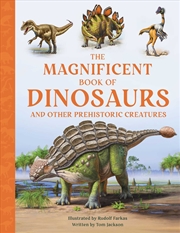 Buy Magnificent Book of Dinosaurs