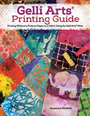 Buy Gelli Arts Printing Guide