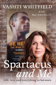 Buy Spartacus and Me: Life, Love and Everything In between