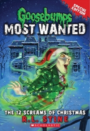 Buy Goosebumps Most Wanted Special Edition #2: The 12 Screams Of Christmas