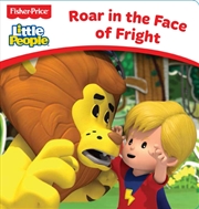 Buy Roar In The Face Of Fright