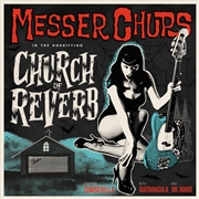 Buy Messer Chups "church Of Reverb