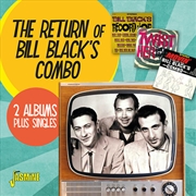 Buy Return Of Bill Black's Combo: 2 Albums + Singles