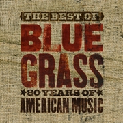 Buy Best Of Cant You Hear Me Calling: Bluegrass - 80 Years Of American Music