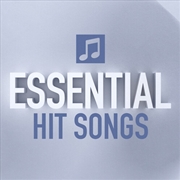 Buy Essential Hit Songs