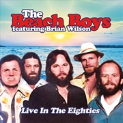 Buy Live In The Eighties Featuring Brian Wilson