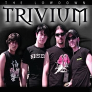 Buy Trivium - The Lowdown