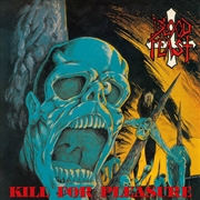 Buy Kill For Pleasure