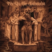 Buy Pike Vs The Automaton (Black Vinyl)