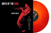 Buy Birth Of The Cool (Transparent Red Vinyl)