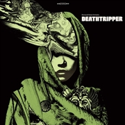 Buy Deathtripper (Green Vinyl)