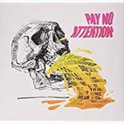 Buy Pay No Attention - Too Pure Singles Club