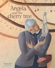 Buy Angela And The Cherry Tree