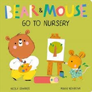 Buy Bear And Mouse Go To Nursery