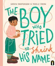 Buy Boy Who Tried To Shrink His Name, The