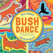 Buy Bush Dance: A Treasury Of Stories