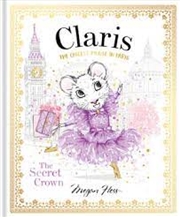 Buy Claris: The Secret Crown